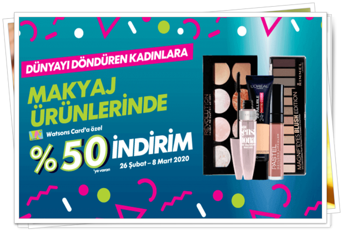 dünya kadınlar günü indirimleri watsons indirimli makyaj ürünleri