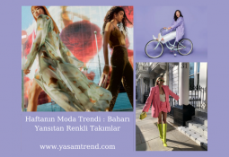 2022 ilkbahar moda trendleri